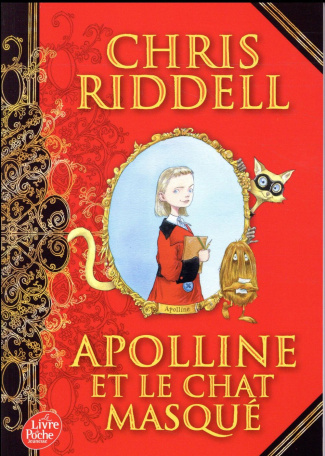 Apolline Tome 1 : Apolline et le chat masqué