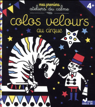 Colos velours au cirque