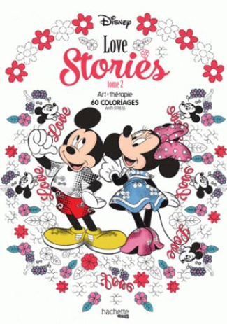 Disney Love Stories Tome 2. 60 coloriages anti-stress