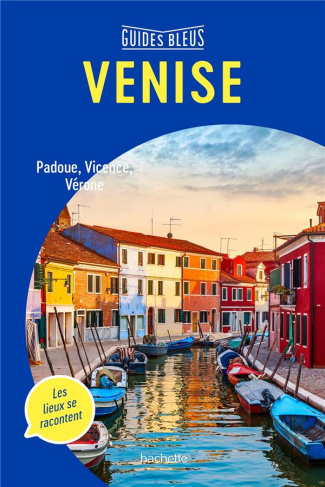 Venise. Padoue et la Brenta, Vicence, Vérone, Edition 2021, avec 1 Plan détachable