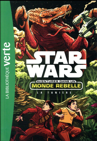 Star Wars Aventures dans un monde rebelle Tome 3 : La tanière