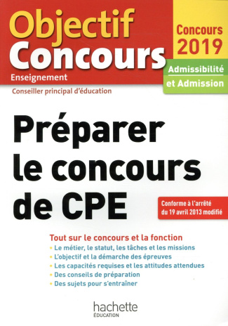 Préparer le concours de CPE. Admissibilité et admission, Edition 2019