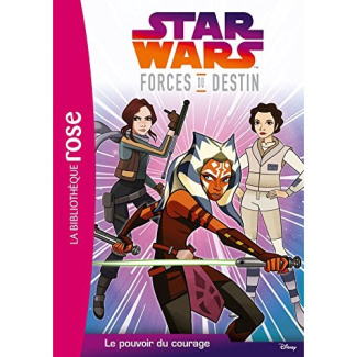 Star Wars - Forces du destin Tome 2 : Le pouvoir du courage