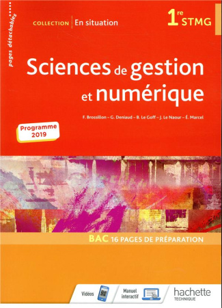 Sciences de gestion et numérique 1re STMG En situation. Edition 2019