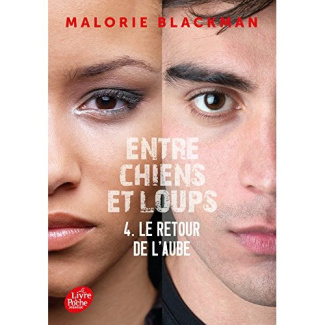 Entre chiens et loups Tome 4 : Le retour de l'aube