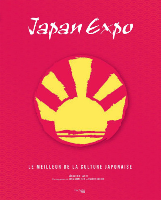 Japan Expo. Le meilleur de la culture japonaise
