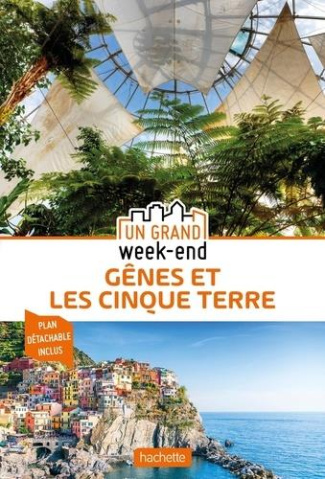 Un grand week-end à Gênes et les Cinq Terres. Edition 2020. Avec 1 Plan détachable