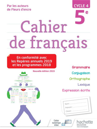 Cahier de français 5e cycle 4. Edition 2019