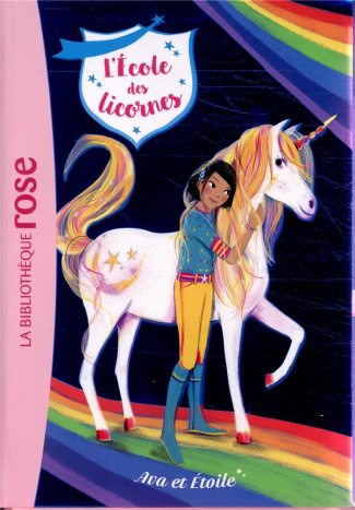 L'école des licornes Tome 3 : Ava et Etoile