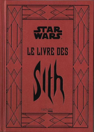 Star Wars Légendes : Le livre des Sith. Les secrets du côté obscur