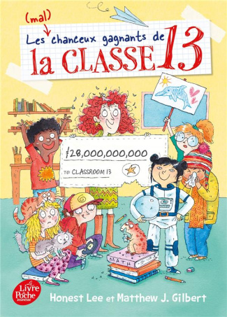 Les (mal)heureux gagnants de la classe 13