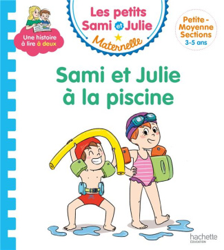 Les histoires de P'tit Sami Maternelle : Sami et Julie à la piscine