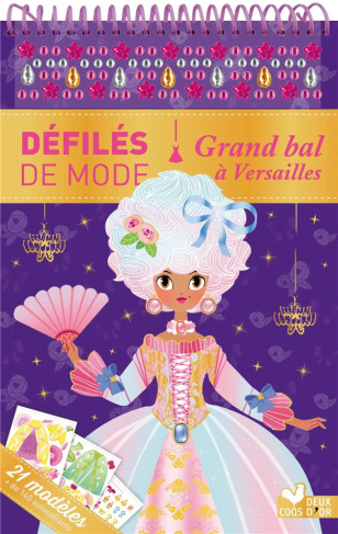 Grand bal à Versailles. 21 modèles,   de 140 autocollants