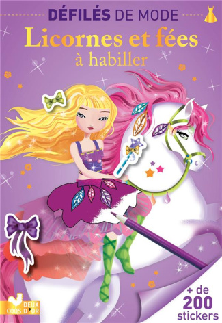 Poneys et Licornes à habiller. Avec 130 stickers