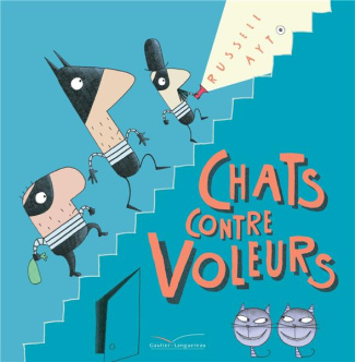Chats contre voleurs