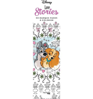 MARQUE-PAGES DISNEY LOVE STORIES - 50 MARQUE-PAGES A COLORIER