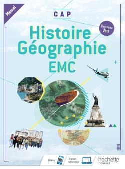 Histoire-Géographie EMC CAP. Manuel, Edition 2019