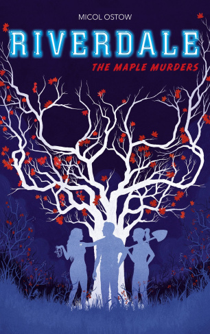 Riverdale : The Maple Murders
