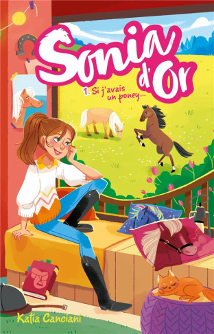 Sonia d'Or Tome 1 : Si j'avais un poney...