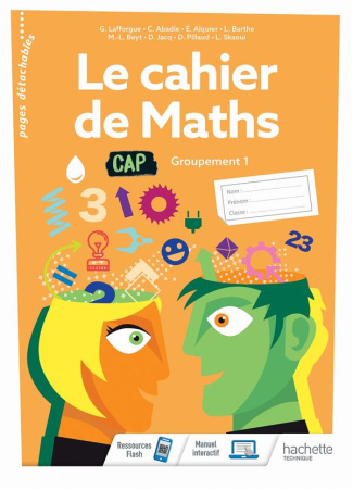 Le cahier de maths CAP. Groupement 1, Edition 2020
