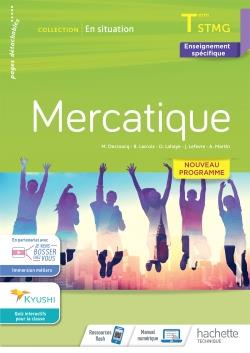 Mercatique Tle STMG En situation. Enseignement spécifique, Edition 2020