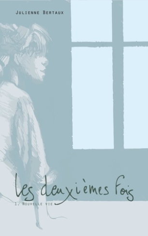 Les deuxièmes fois Tome 1