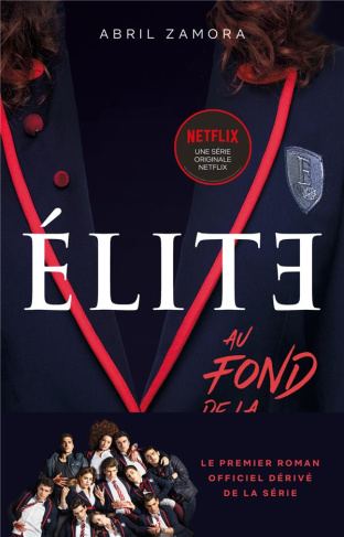 Elite Tome 1 : Au fond de la classe