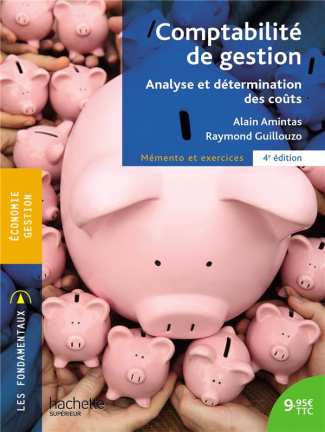 Comptabilité de gestion. Analyse et détermination des coûts, 4e édition