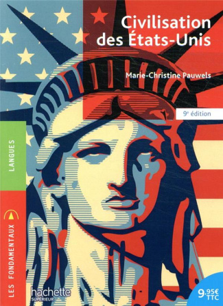Civilisation des Etats-Unis. 9e édition