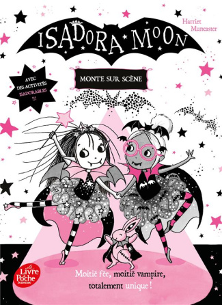 Isadora Moon : Isadora Moon monte sur scène