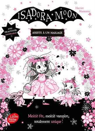 Isadora Moon Tome 12 : Isadora Moon assiste à un mariage