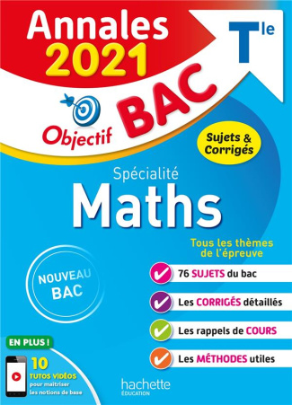 Spécialité Maths Tle. Sujets & corrigés, Edition 2021