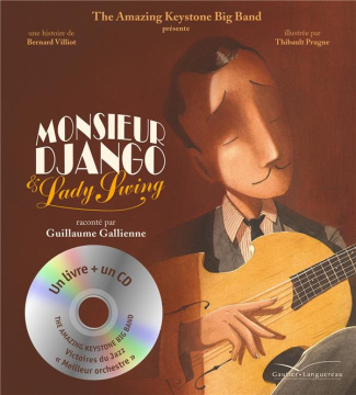 Monsieur Django et Lady Swing . Avec 1 CD audio
