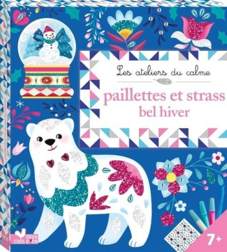 Paillettes et strass bel hiver. Avec 5 tableaux, 1 planche de strass, 3 tubes de paillettes, 1 spatu