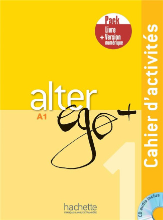 Alter ego   1 A1. Cahier d'activités   Version numérique, avec 1 CD audio
