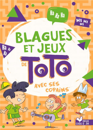 Blagues et jeux Toto avec les copains