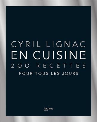 En cuisine. 200 recettes pour tous les jours