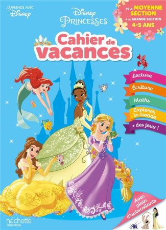 Cahier de vacances de la Moyenne section à la Grande section. Disney Princesses, Edition 2021