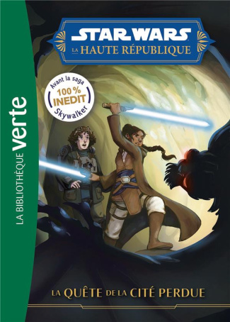 Star Wars - La Haute République Tome 4 : La Quête de la Cité perdue