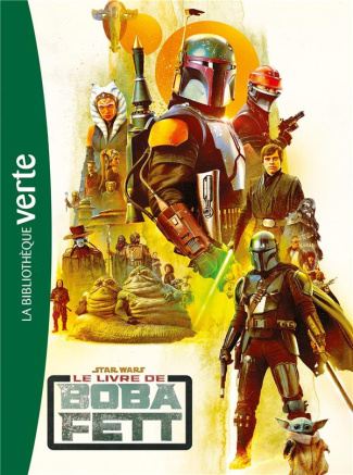 Le livre de Boba Fett. Star Wars