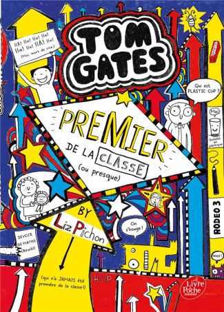 Tom Gates Tome 9 : Premier de la classe (ou presque)