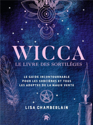 Wicca. Le livre des sortilèges