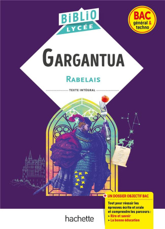 Gargantua. Avec un dossier Objectif Bac