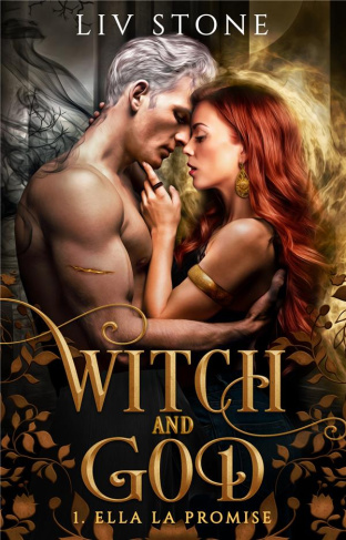 Witch and God Tome 1 : Ella la promise