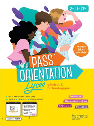 Mon Pass'Orientation. Lycée général & technologique 2de/1re/Tle, Edition 2023