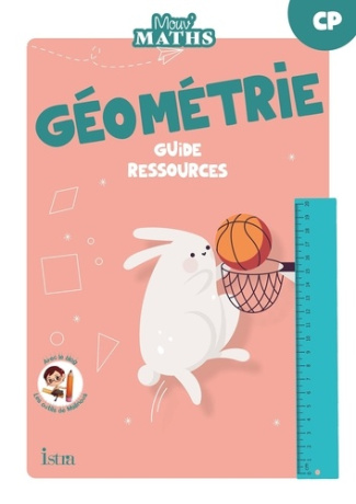 Géométrie CP. Guide ressources