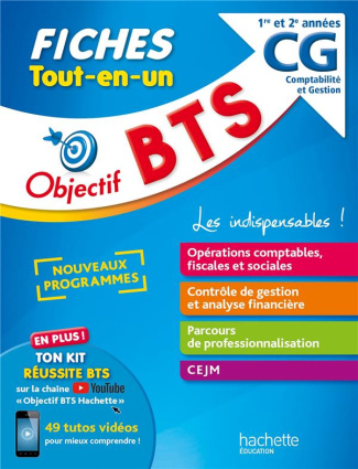 Objectif BTS CG Comptabilité Gestion 1re et 2e année. Fiches Tout-en-un