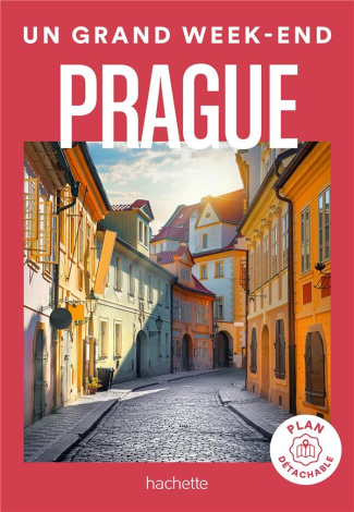 Un grand week-end à Prague. Edition 2023. Avec 1 Plan détachable
