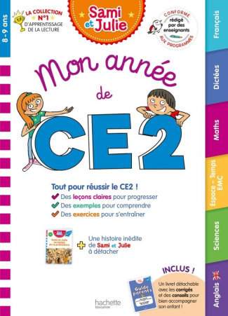 Mon année de CE2. Avec une histoire inédite des aventures de Sami et Julie et un guide parents détac