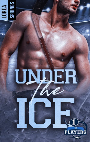 The Players Tome 1 : Under the Ice